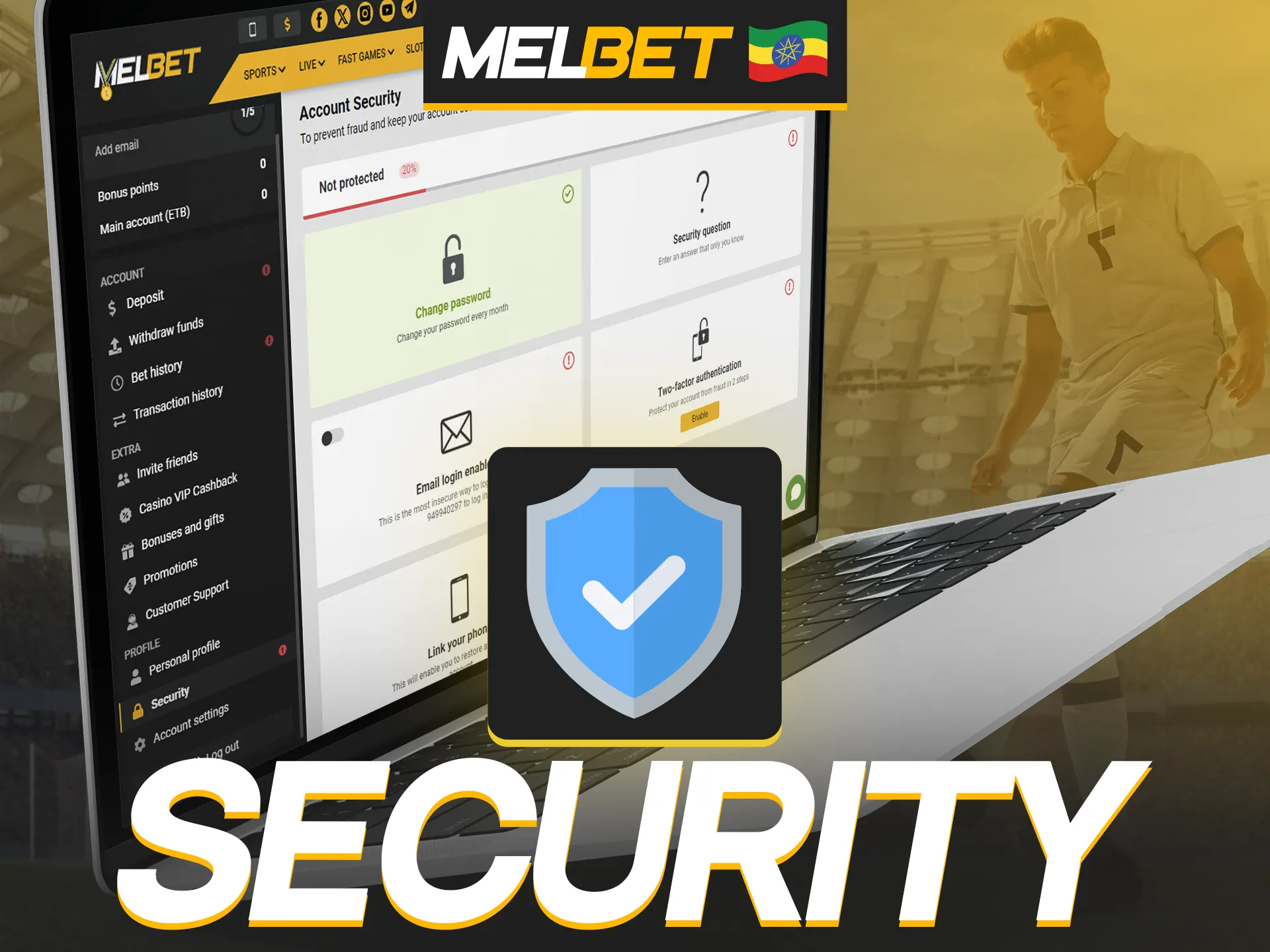 Melbet ensures the security of your data.