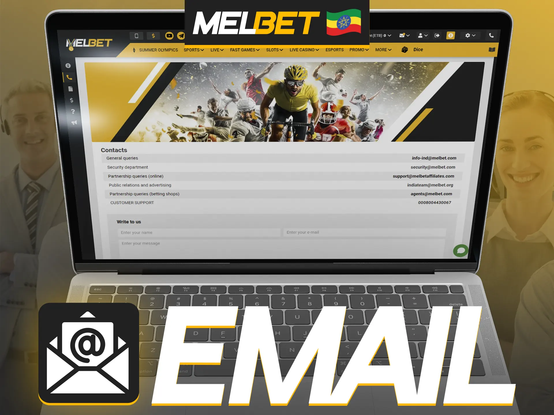 Contact Melbet support by email.