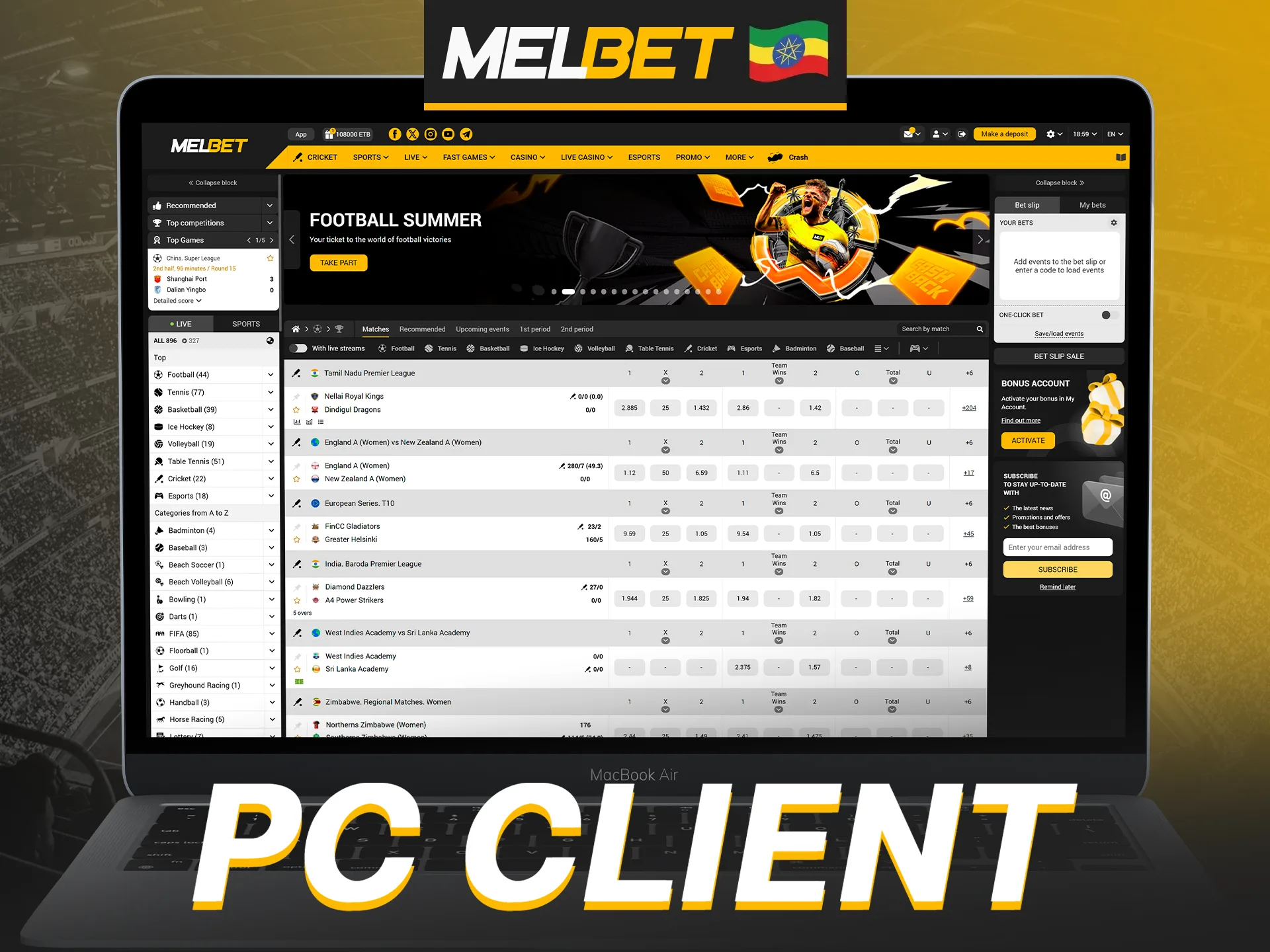 You can use the Melbet platform on your PC.