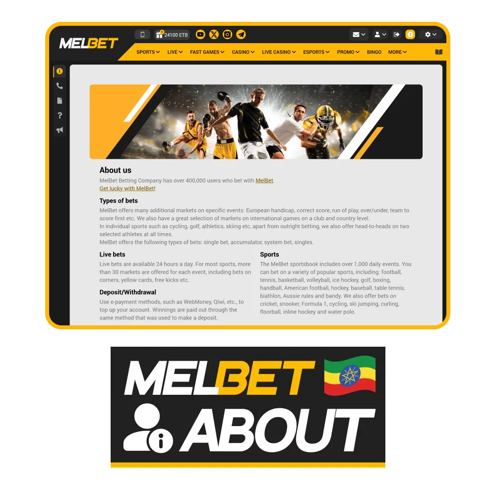 Melbet is the best casino for Ethiopian users.