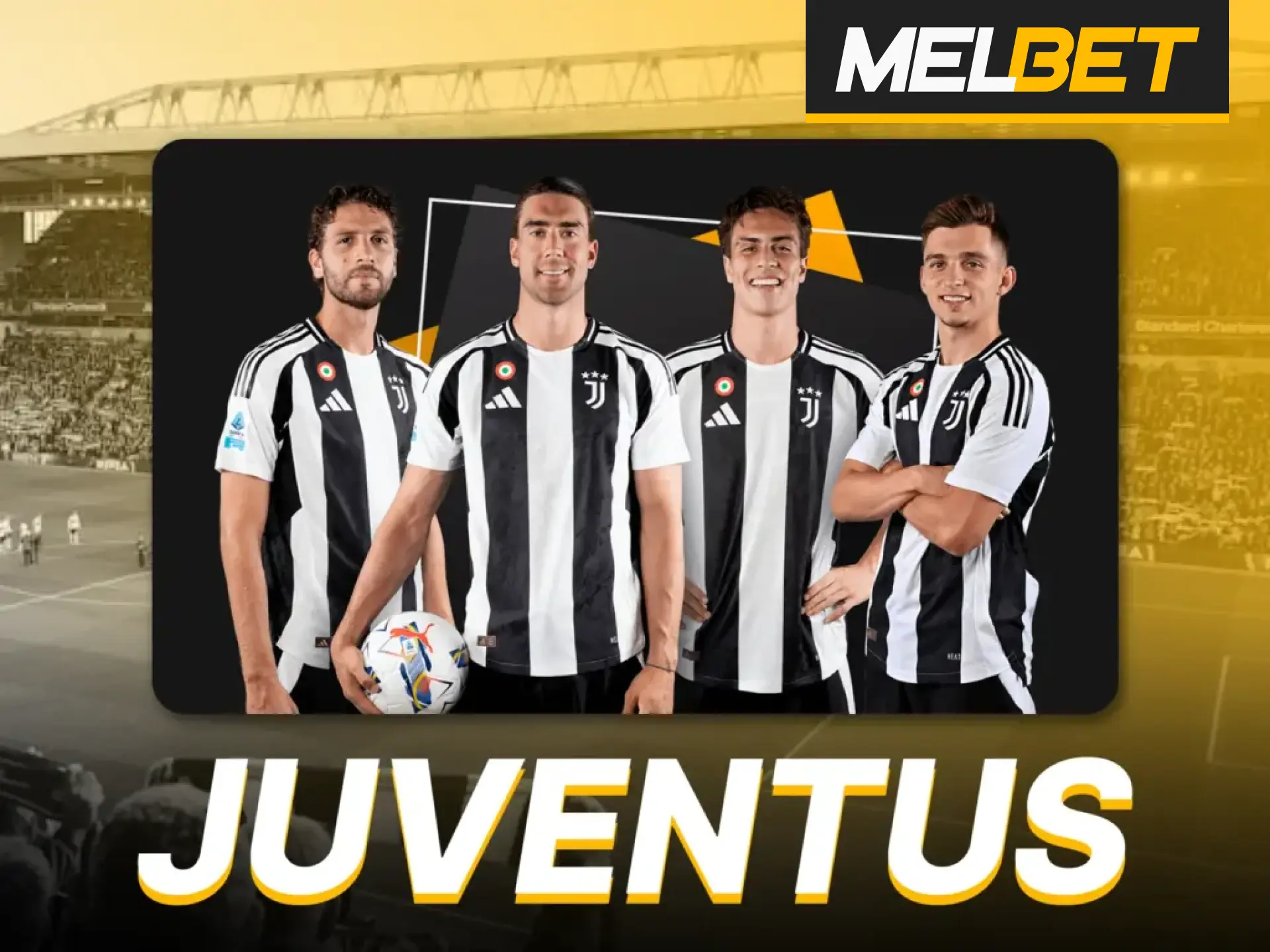 Juventus is Melbet official brand ambassador for winning moments.
