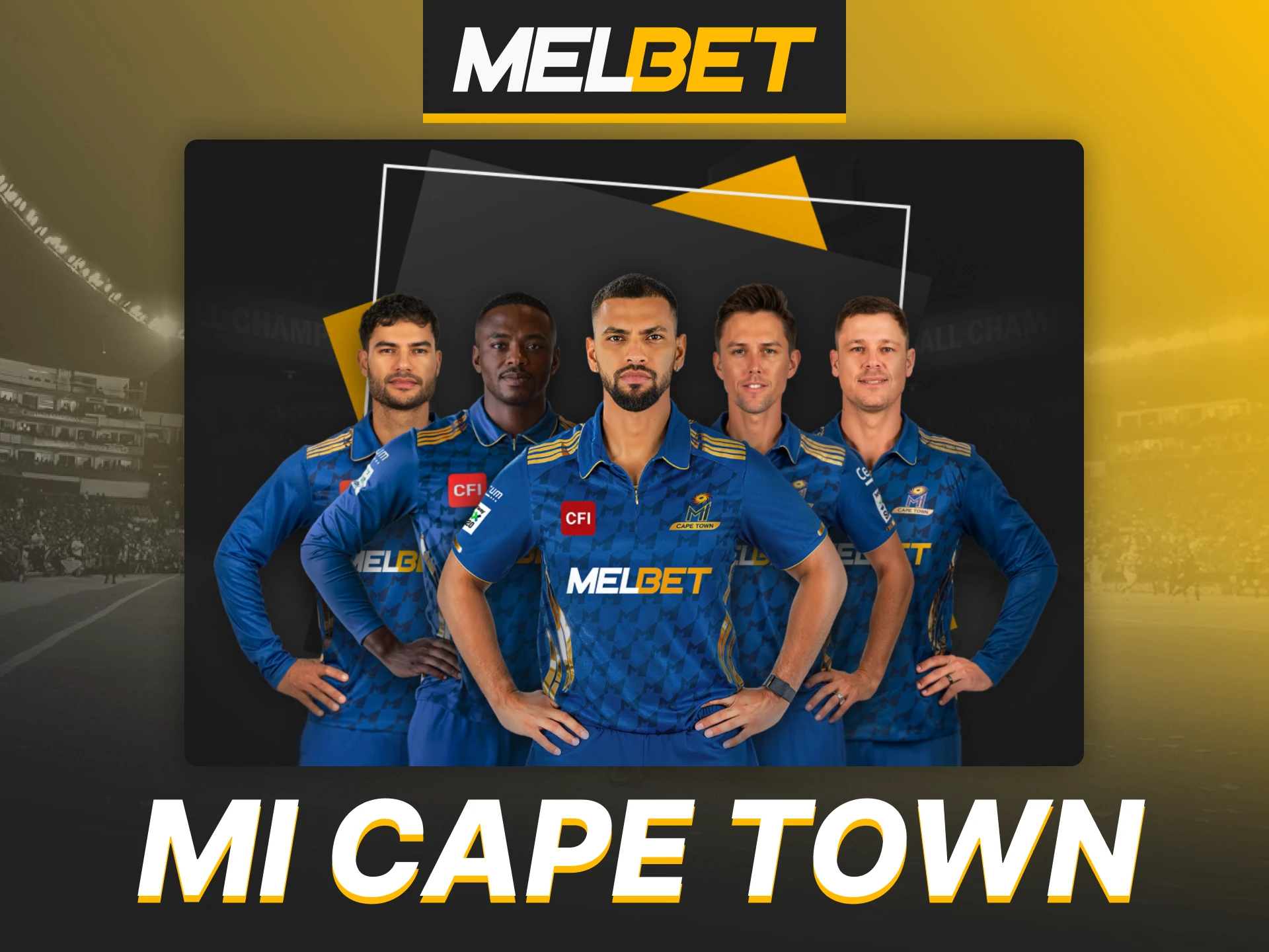Support the MI Cape Town cricket team proudly sponsored by Melbet.