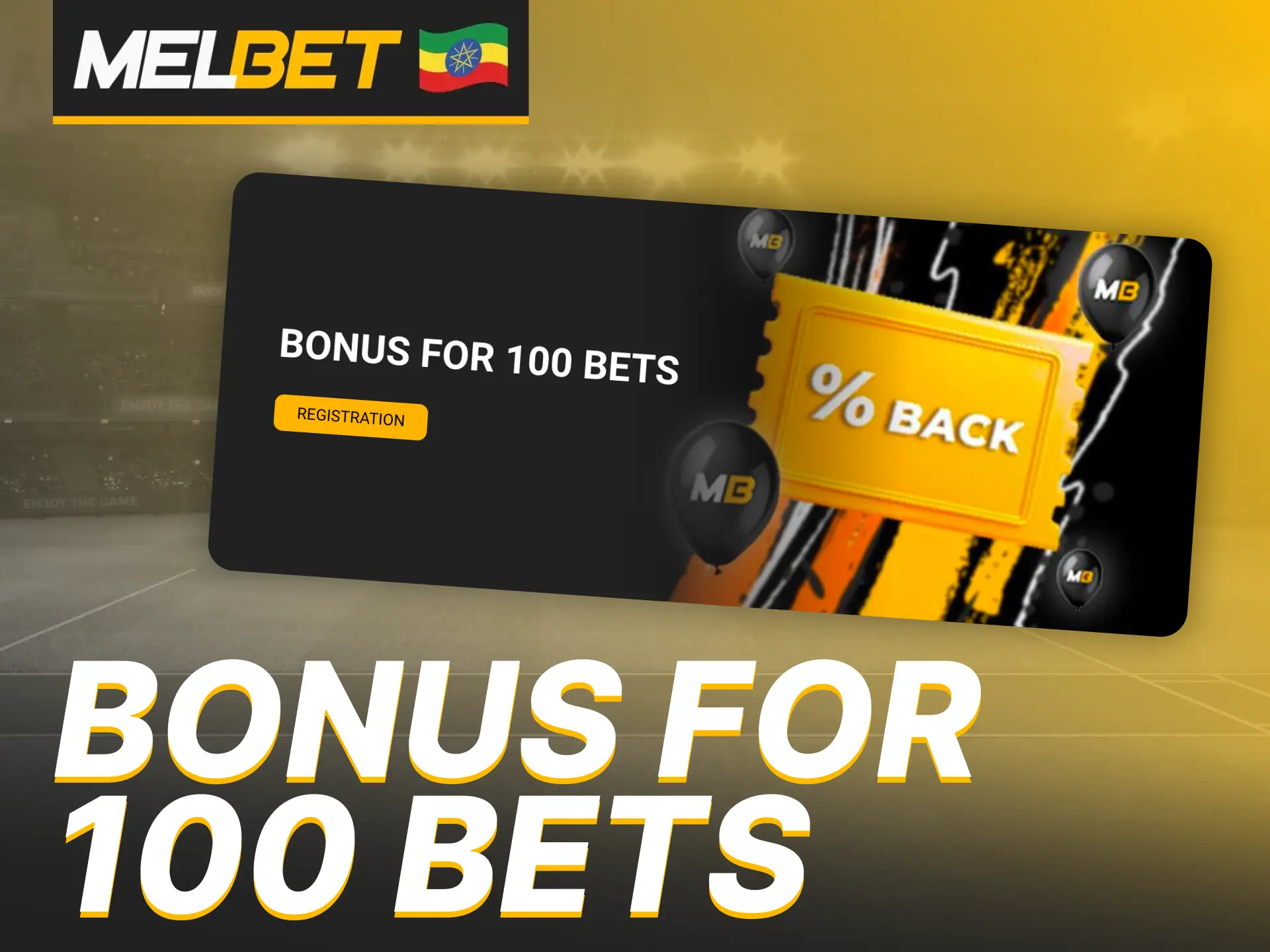 Get a big bonus after you place 100 bets at Melbet.
