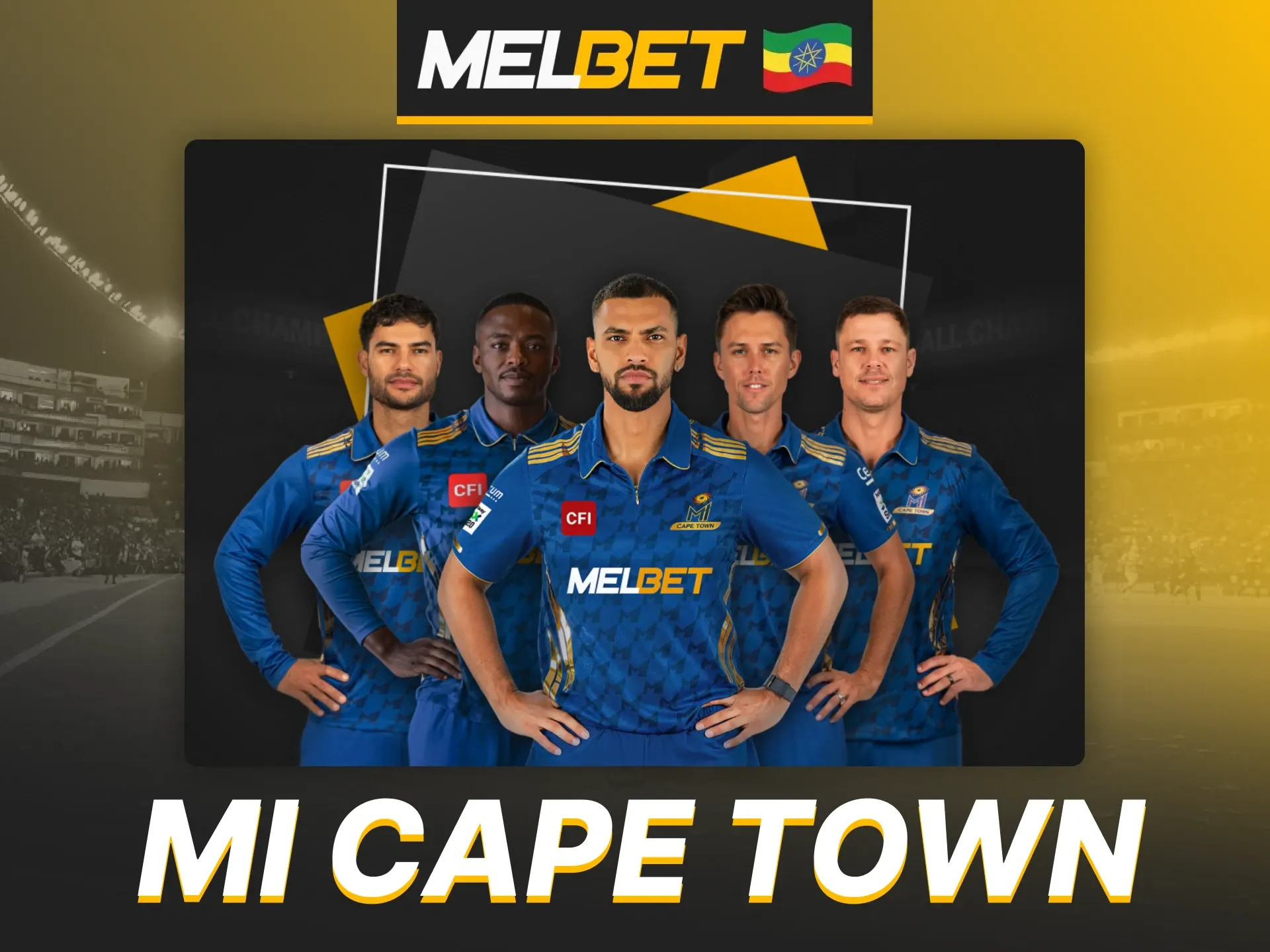 Support the MI Cape Town cricket team proudly sponsored by Melbet.