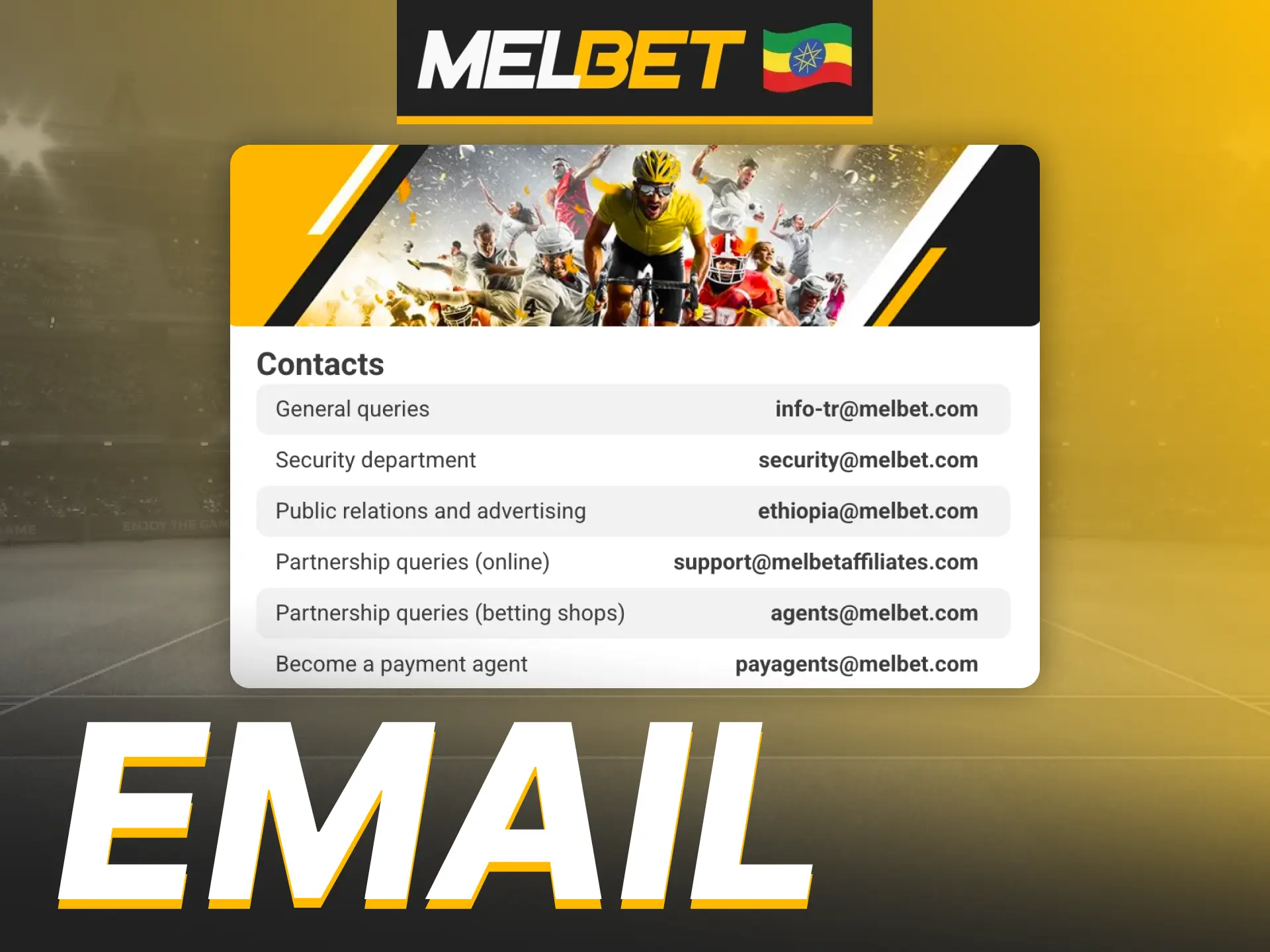 Contact Melbet support by email.